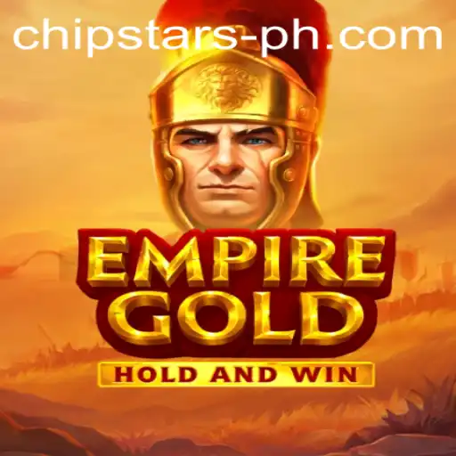 EmpireGold: The Game Revolutionizing Online Casinos with Chipstars