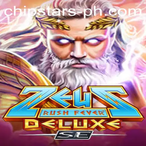 Exploring the Excitement of ZeusRushFeverDeluxeSE and the Chipstars Connection